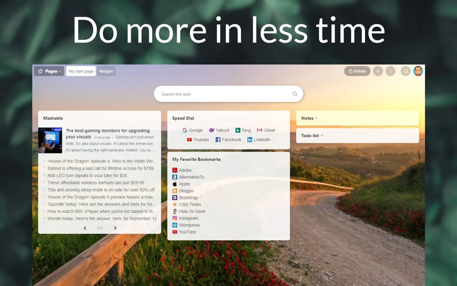 A start.me page under the heading Do more in less time, with a search box above a Mashable news feed, a speed dial of search and mail links, a bookmark list, and notes and to-do widgets over a landscape photo